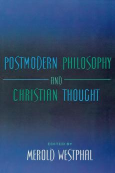 Postmodern Philosophy and Christian Thought