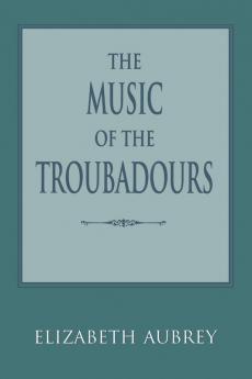 Music of the Troubadours