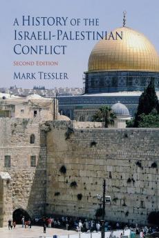 History of the Israeli-Palestinian Conflict Second Edition