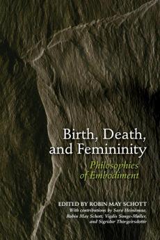Birth Death and Femininity