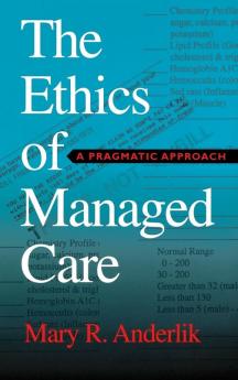 Ethics of Managed Care
