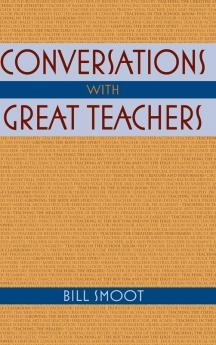 Conversations with Great Teachers