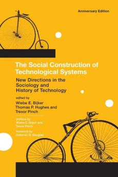 The Social Construction of Technological Systems anniversary edition