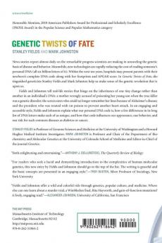 Genetic Twists of Fate