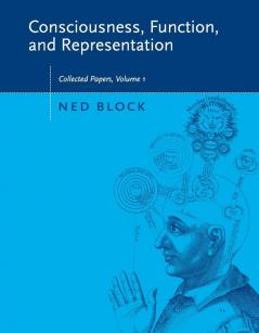 Consciousness Function and Representation Volume 1