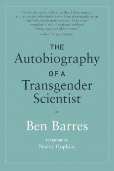 The Autobiography of a Transgender Scientist