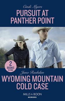 Pursuit At Panther Point / Wyoming Mountain Cold Case - 2 Books in 1