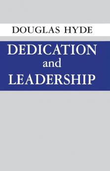 Dedication and Leadership