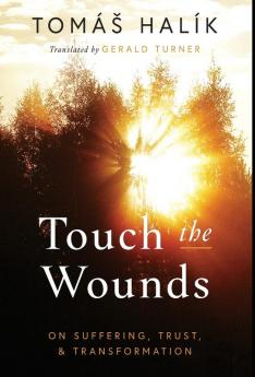 Touch the Wounds