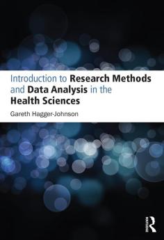 Introduction to Research Methods and Data Analysis in the Health Sciences