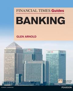Financial Times Guide to Banking The (Book)