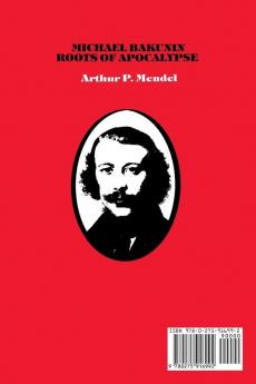 Michael Bakunin: Roots of Apocalypse