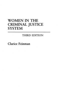 Women in the Criminal Justice System 3rd Edition