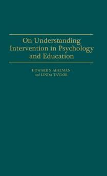 On Understanding Intervention in Psychology and Education