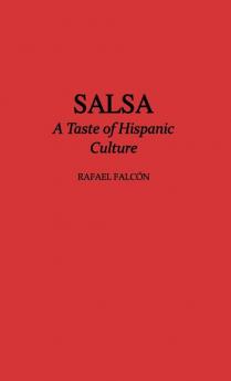 Salsa: A Taste of Hispanic Culture