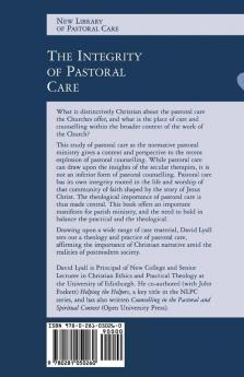 The Integrity of Pastoral Care (New Library of Pastoral Care)
