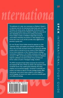 ISG 37 A Guide to St Matthew's Gospel: No. 37 (International Study Guide (ISG))