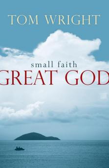 Small Faith Great God