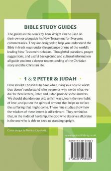 For Everyone Bible Study Guide: 1 And 2 Peter And Judah (NT for Everyone: Bible Study Guide)