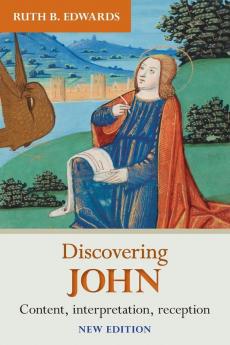 Discovering John: Content Interpretation Reception: 2 (Discovering Series)