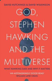 God Stephen Hawking and the Multiverse
