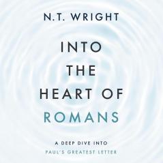 Into the Heart of Romans