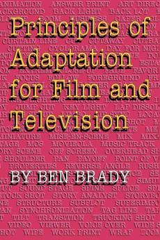 Principles of Adaptation for Film and Television