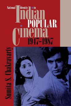 National Identity in Indian Popular Cinema 1947-1987