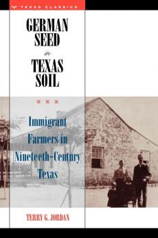 German Seed in Texas Soil