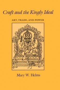 Craft and the Kingly Ideal