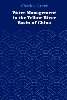 Water Management in the Yellow River Basin of China