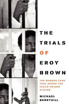 The Trials of Eroy Brown