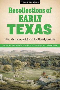 Recollections of Early Texas