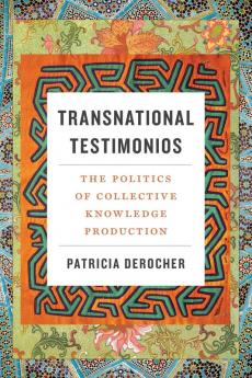 Transnational Testimonios