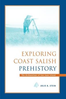 Exploring Coast Salish Prehistory