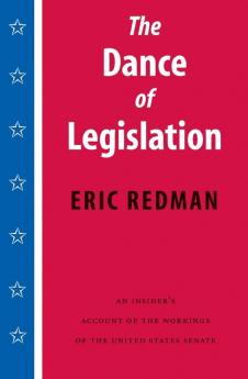 The Dance of Legislation