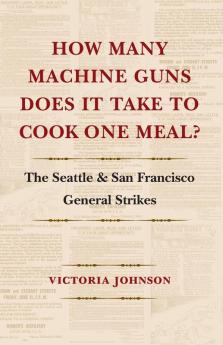 How Many Machine Guns Does It Take to Cook One Meal?