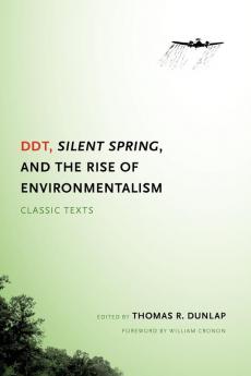 DDT Silent Spring and the Rise of Environmentalism