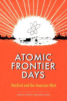 Atomic Frontier Days