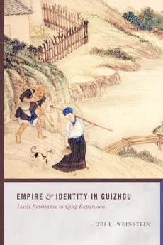 Empire and Identity in Guizhou