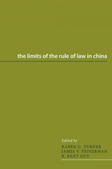 The Limits of the Rule of Law in China