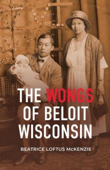 The Wongs of Beloit Wisconsin