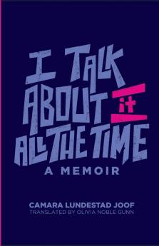 I Talk about It All the Time