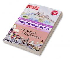 Studies in World History for ICS and IAS Main Exam