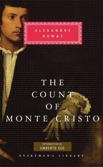 The Count of Monte Cristo: Introduction by Umberto Eco (Everyman's Library Classics Series)