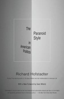 The Paranoid Style in American Politics