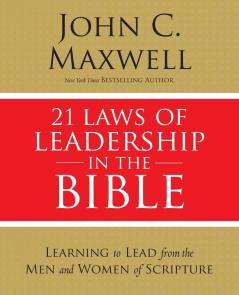 21 Laws of Leadership in the Bible
