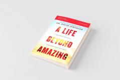 A Life Beyond Amazing Study Guide