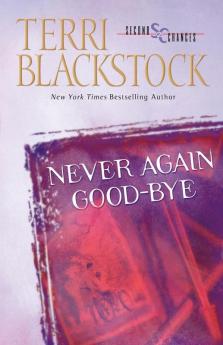 Never Again Good-Bye: 1 (Second Chances)