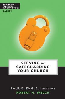 The Serving by Safeguarding Your Church